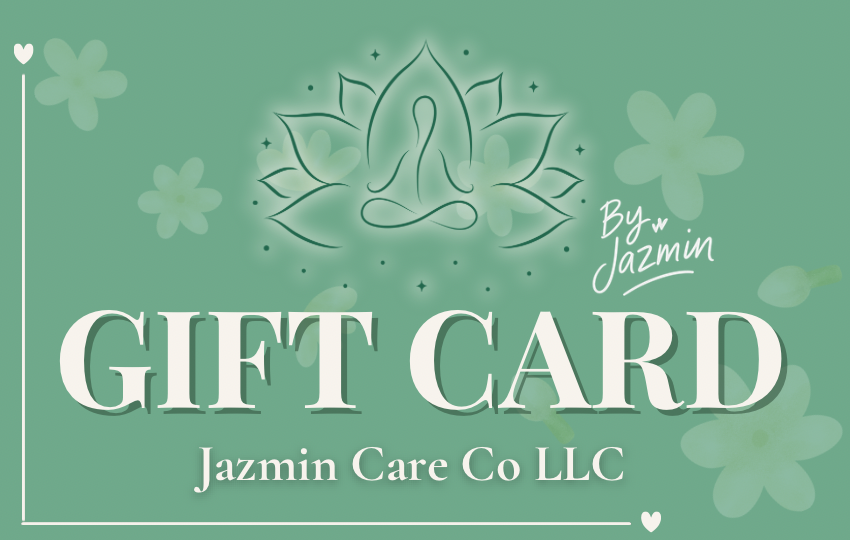 💝Gift Card — Jazmin Care Co.